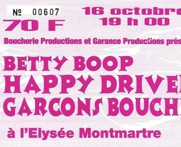 Billet d'entrée Concert Betty Boop, Happy Drivers, Garçons Bouchers
